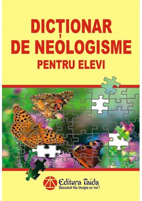 Dictionar de neologisme pentru elevi